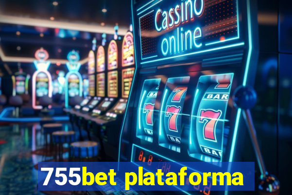 755bet plataforma